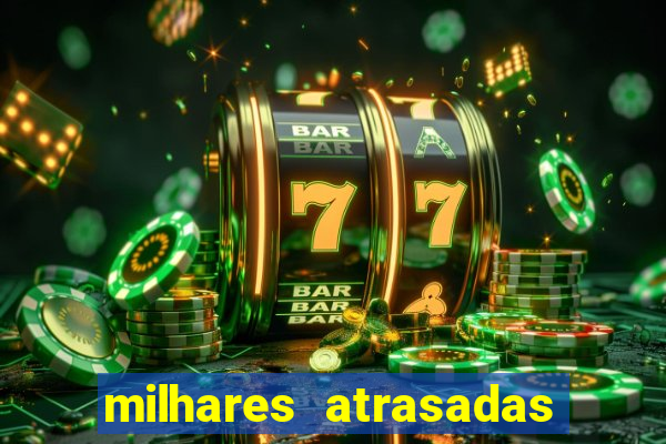 milhares atrasadas na federal